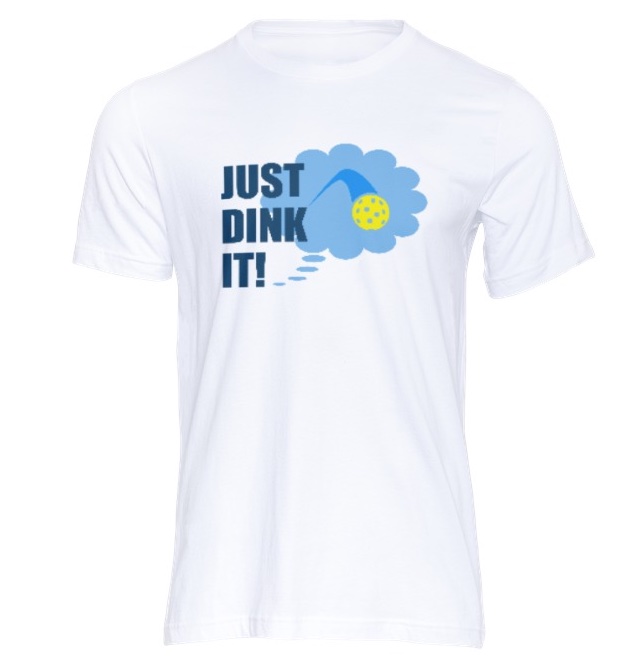 Pickleball T-shirt 'Just Dink It'